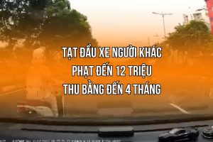 Tạt đầu xe phạt bao nhiêu